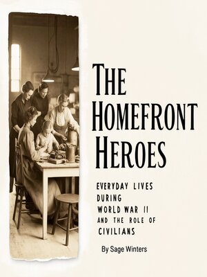 cover image of The Homefront Heroes